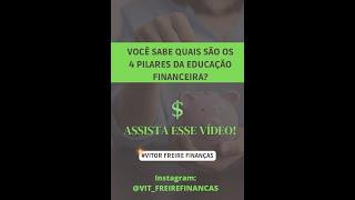 QUAIS SÃO OS 4 PILARES DA EDUCAÇÃO FINANCEIRA?