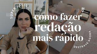 COMO FAZER REDAÇÃO MAIS RÁPIDO