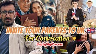 Invite Your Parents To UK  for Convocation | Bank Statement | Visa Duration |