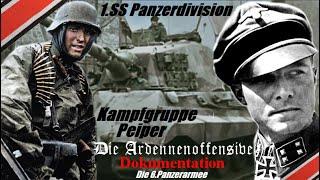 Die Ardennenoffensive - Kampfgruppe Peiper, 1.SS Panzerdivision Leibstandarte- Dezember 1944 - Doku