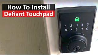 How to Install Defiant Touchpad Deadbolt | The DIY Guide | Ep 142