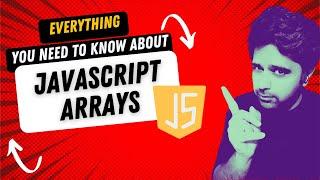 Learn JavaScript Arrays and JavaScript Array Methods