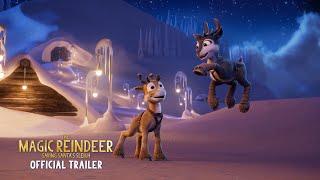 The Magic Reindeer: Saving Santa’s Sleigh - In Cinemas November 22