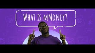 The mMoney Guy- Part 1: What is mMoney?