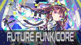 Future Funk/Future Core Mix | 𝘽𝘼𝘾𝙆 𝟚 𝙏𝙃𝙀 𝙁𝙐𝙏𝙐𝙍𝙀