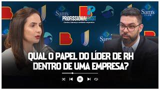 Qual é o papel do líder de RH dentro de uma empresa? | #50