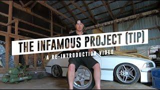 What is The Infamous Project (TIP)? Re-Introduction! -TIPS02I01: