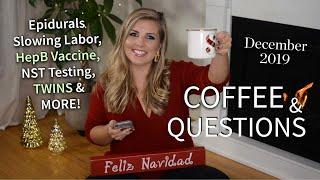 Epidurals Slowing Labor, NST Test, TWINS, HepB Vaccine & MORE! | Sarah Lavonne