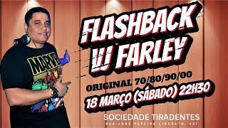 Flashback VJ Farley - 18/03/23 - Sociedade Tiradentes (Itajaí/SC)