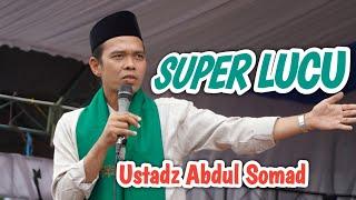 SUPER LUCU 3 JAM TANYA JAWAB USTADZ ABDUL SOMAD POPULER 2024