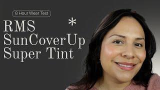 RMS Beauty SunCoverUp Super Tint Review + 8-Hour Wear Test | Flawless Skin All Day?