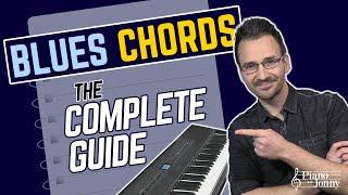 Blues Chords (Piano) - The Complete Guide 