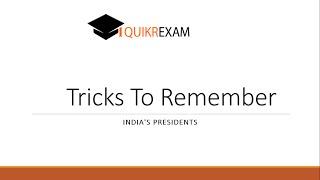 Tricks To Remember India's Presidents || Quikr Exam