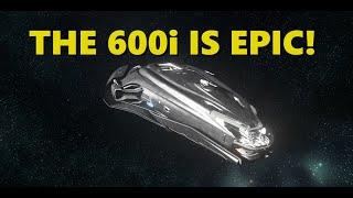 STAR CITIZEN | THIS is Why the Origin 600i Is SO AWESOME‼️