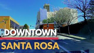 DOWNTOWN,  SANTA ROSA CALIFORNIA | DASH CAM | USA | DRIVING TOURING VIDEOS