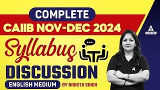 CAIIB 2024 Exam Syllabus | CAIIB New Exam Syllabus 2024 | English Medium | CAIIB Nov Dec 2024