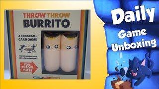 Throw Throw Burrito - Daily Game Unboxing