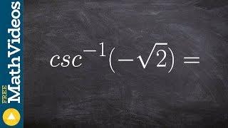 Evaluate inverse cosecant without a calculator