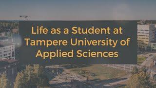 Life as a Student at Tampere University of Applied Sciences