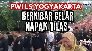 PWI LS YOGYAKARTA MAKIN BERKIBAR, GELAR GIAT NAPAK TILAS SEJARAH MATARAM