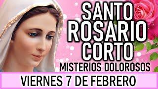 Santo Rosario Corto de hoy Viernes 7 de Febrero🪻Misterios Dolorosos 🪻 Rosario a Virgen María 🪻