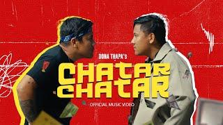 Dona Thapa - Chatar Chatar | Official Music Video