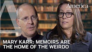 Mary Karr's "The Art of Memoir"