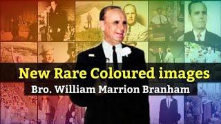 New Rare Coloured images of Bro. William Marrion Branham | Part - 2 | DVM - Days of Voice Ministry