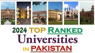 Top Ranked Universities in Pakistan 2024 | university ranking | Top universities of Pakistan