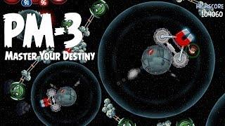 Angry Birds Star Wars 2 Level PM-3 Master Your Destiny 3 Star Walkthrough