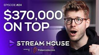 Insane Run $109 SCOOP Main Event $370,000 ON TOP - Stream House #24