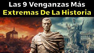 Las 9 venganzas más extremas de la historia