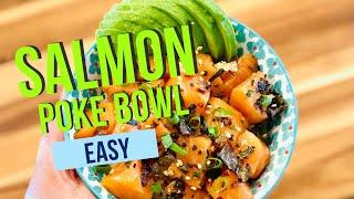 How to Make a Salmon Poke Bowl