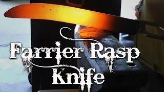 Forging a Farrier Rasp Knife