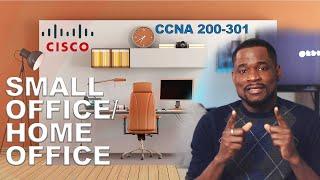 The Best Network Design for a Small Office/Home Office (SOHO) | CCNA 200-301
