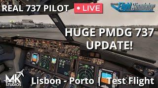 Real 737 Captain LIVE | Testing the new PMDG 737 Major Update | MK Studios Lisbon v2 - Porto