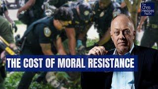 Chris Hedges: The Cost of Resistance