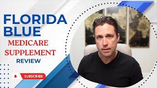 Florida Blue Medicare Supplement Review