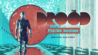 The Drood - Psychic Institute (Official Video)