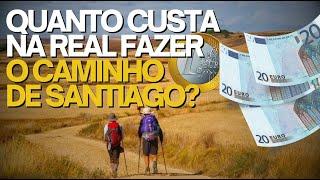 Quanto custa fazer o Caminho de Santiago : Os custos reais totais , aprenda a calcular sua viagem!