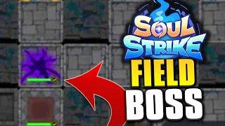 NEVER SKIP THE FIELD BOSS! HERE'S WHY - SOUL STRIKE