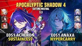 E0S1 Acheron Sustainless & E0S1 Anaxa Hypercarry - Apocalyptic Shadow 4 - Honkai: Star Rail 3.3