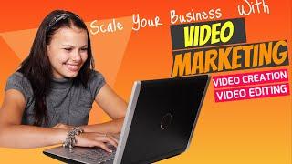 Video Creation Agency- Scale Your Business With Video Marketing, Video Creation & Video Editing