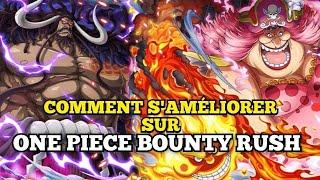 COMMENT S'AMÉLIORER SUR ONE PIECE BOUNTY RUSH !!! | [CONSEIL POUR DÉBUTANT] | ONE PIECE BOUNTY RUSH