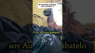 Alexa Vs Abuelita ! ¿Quien ganará?