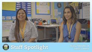 Staff Spotlight - Alicia Mendez & Savina Reyes