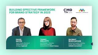 Building Effective Framework for Brand Strategy in 2023 | CMO Talk Series Panel Discussion | EP 1