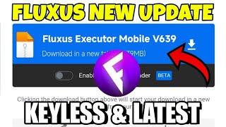 Fluxus Executor Mobile V639 New Update | Fluxus Atualizado & Roblox Script Blox Fruit Mobile No Key