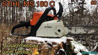 #2 Stihl MS 180 C Motorschaden??? Zusammenbau und Testlauf #STIHL #WoodBoss