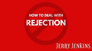 How To Deal With Rejection